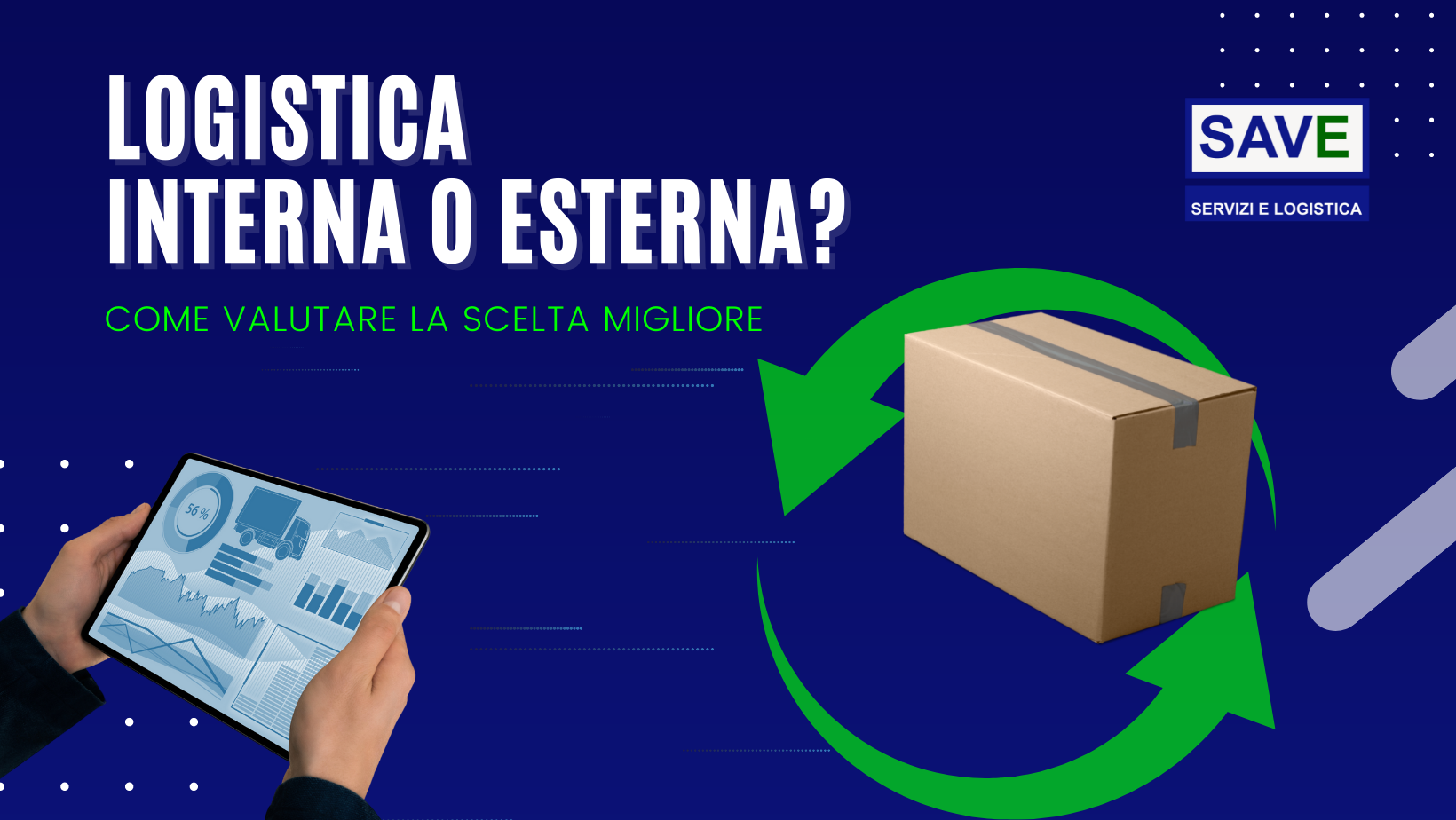 Qual è la differenza tra Logistica Interna ed Esterna e come scegliere?