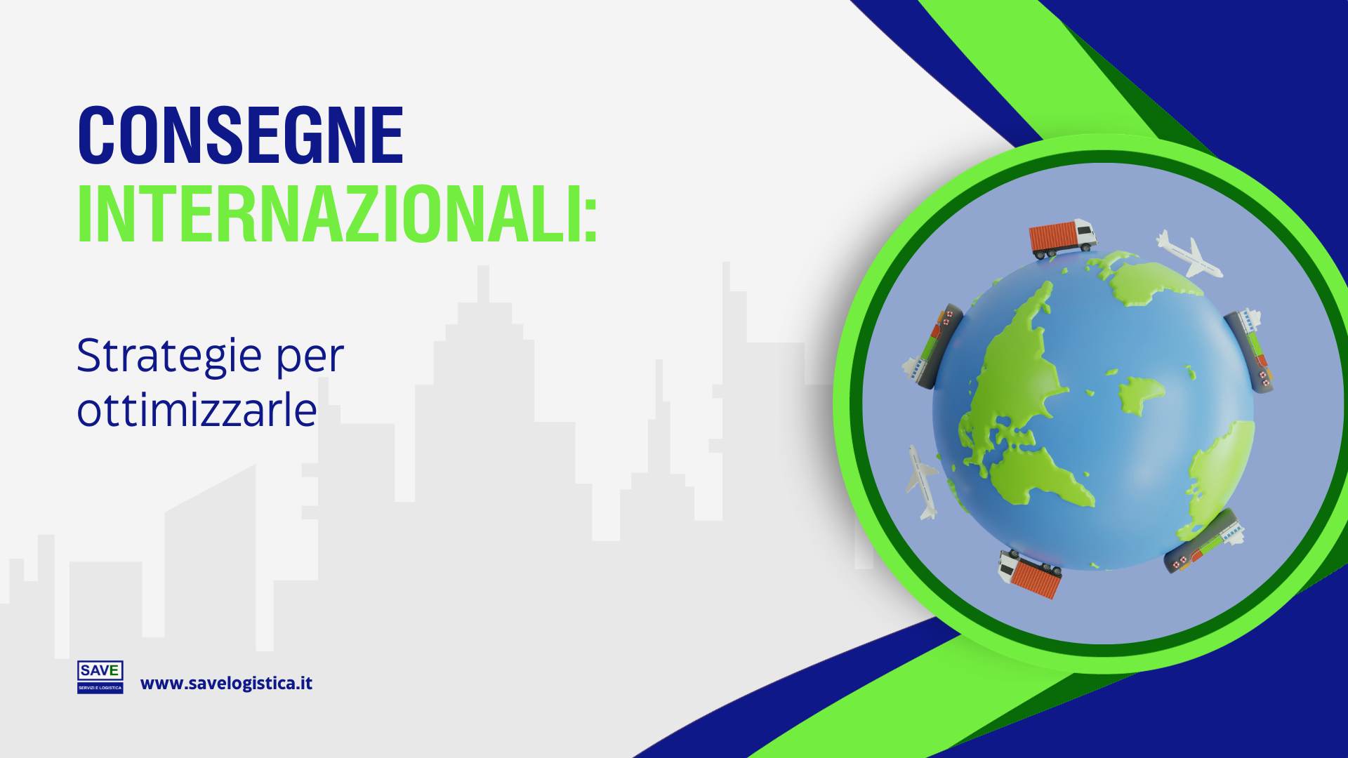Strategie per ottimizzare la consegna internazionale