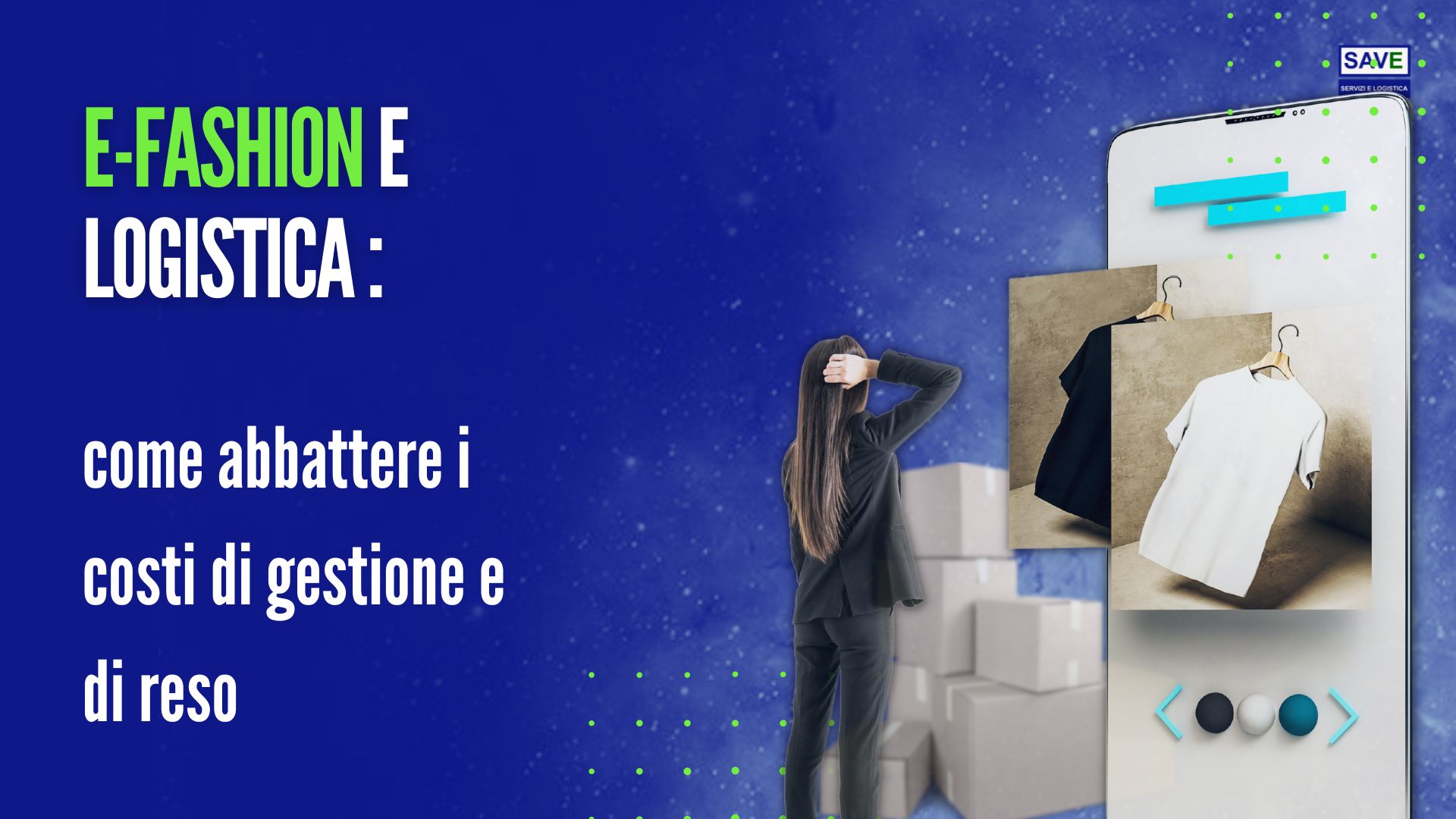 Efashion & Logistica: coma abbattere i costi di gestione del reso