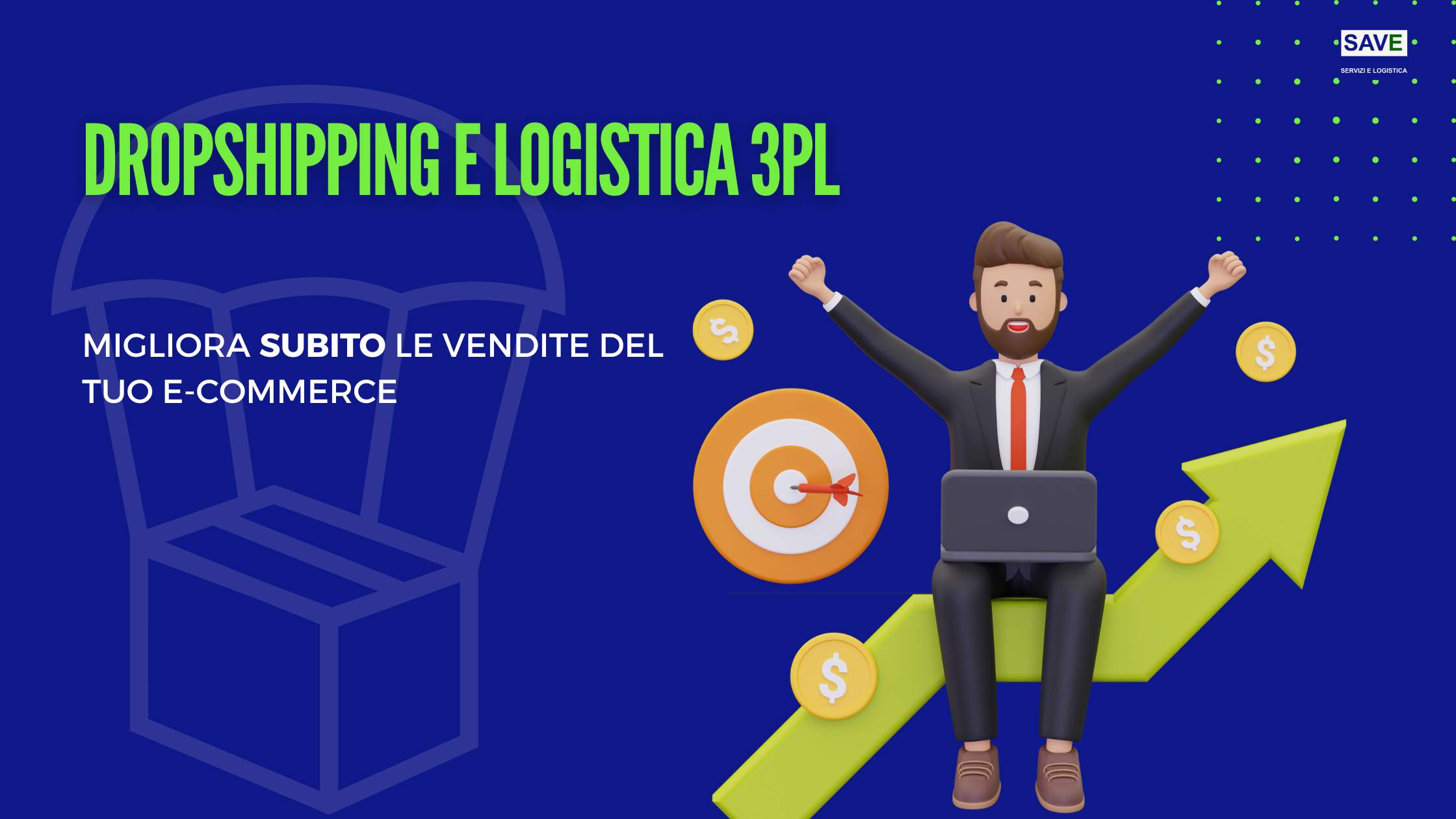 Dropshipping e logistica 3 PL come migliorare le tue vendite online